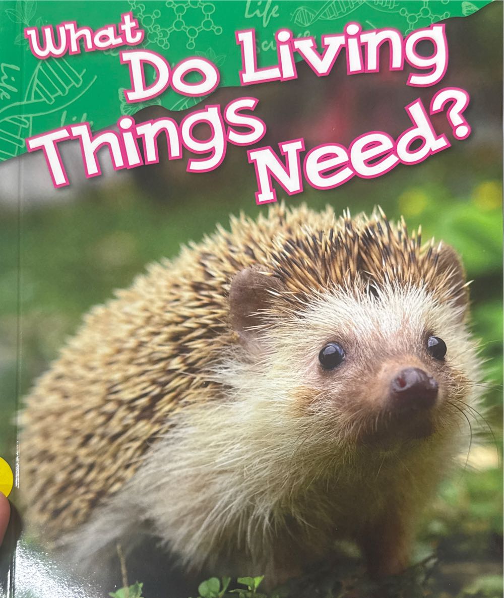 What Do Living Things Need? - Elizabeth Austen (Teacher Created Materials) book collectible [Barcode 9781480745230] - Main Image 2