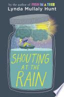 Shouting at the Rain