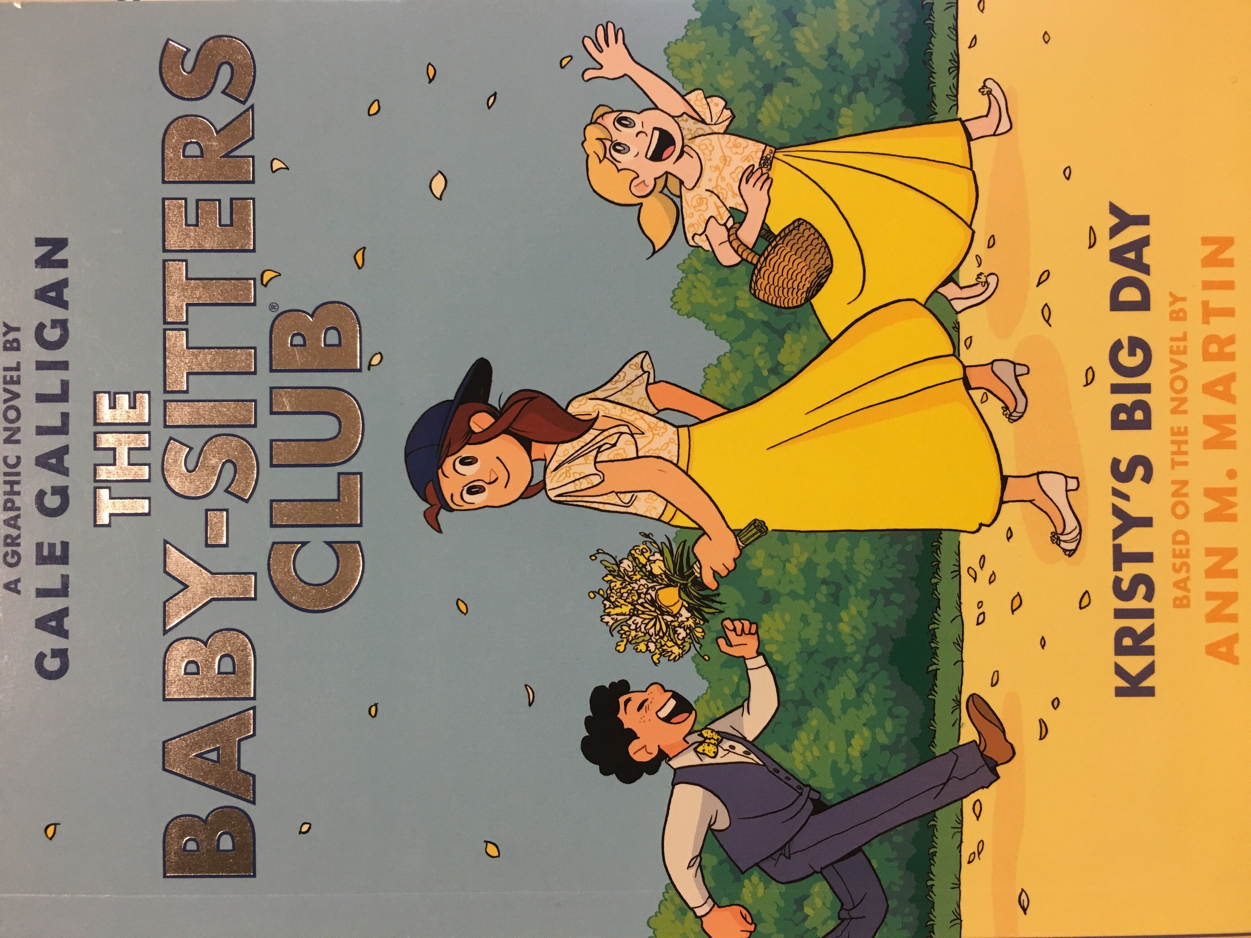 The Baby-Sitters Club Graphic #6: Kristy’s Big Day - Gale Galligan (Graphix - Paperback) book collectible [Barcode 9781338067613] - Main Image 1