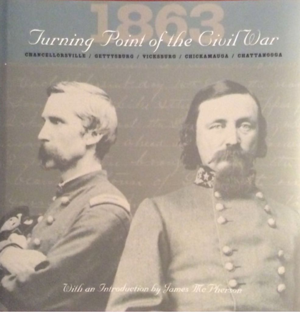 1863: The Turning Point of the Civil War