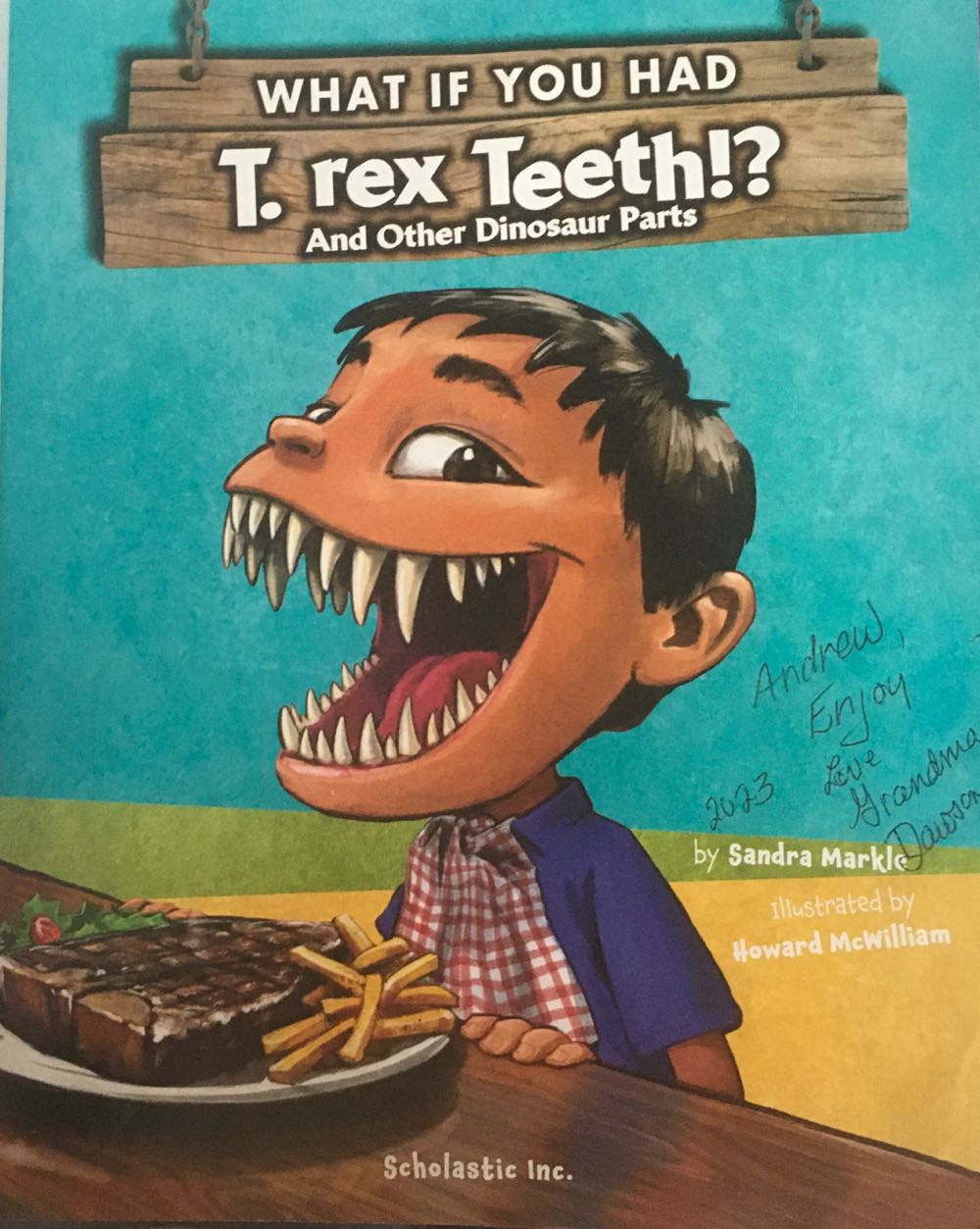 What If You Had T. Rex Teeth!? - Sandra Markle (Scholastic Inc. - Paperback) book collectible [Barcode 9781338271393] - Main Image 3