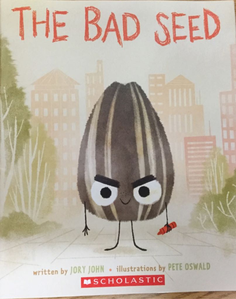 ✔️ Bad Seed, The - Jory John (A Scholastic Press - Paperback) book collectible [Barcode 9781338346664] - Main Image 1
