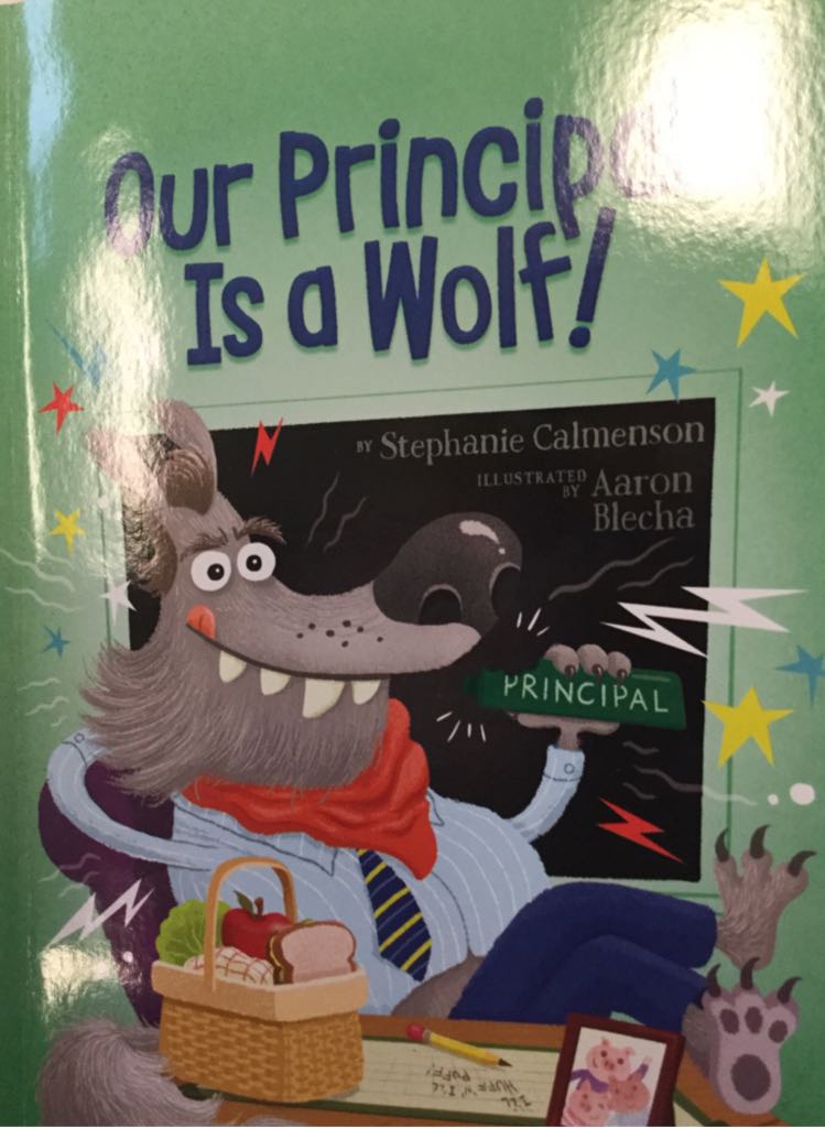 Our Principal Is A Wolf!