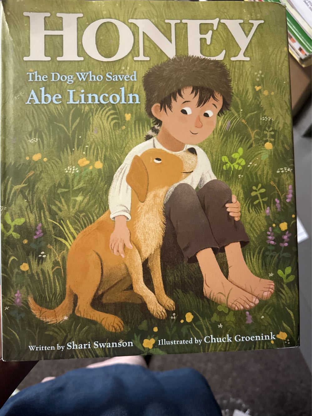 Honey, the Dog Who Saved Abe Lincoln