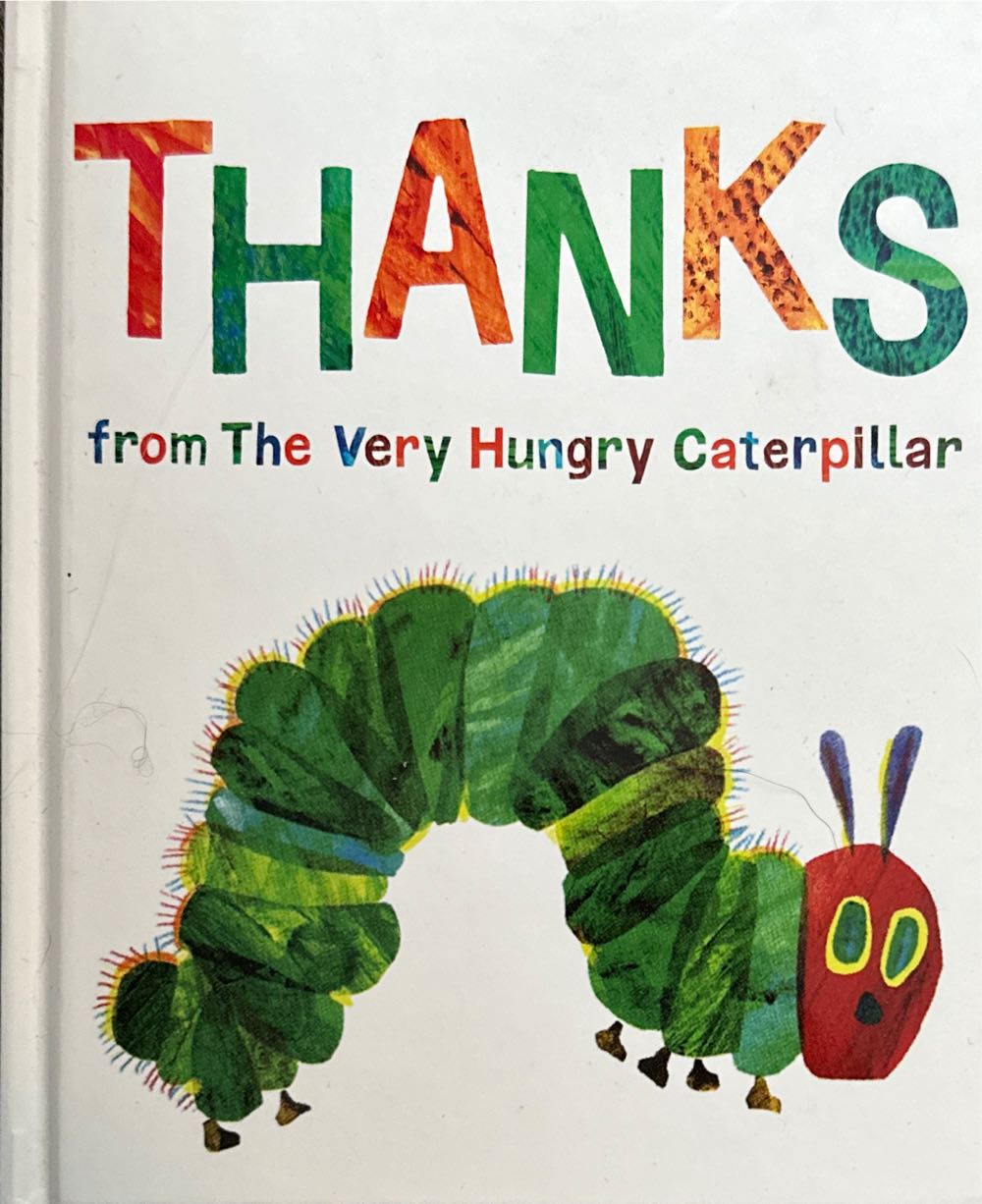 Thanks from the Very Hungry Caterpillar
