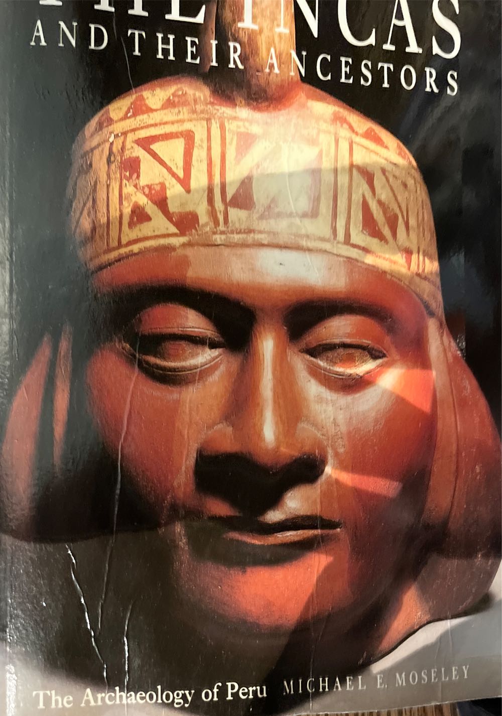 The Incas and Their Ancestors