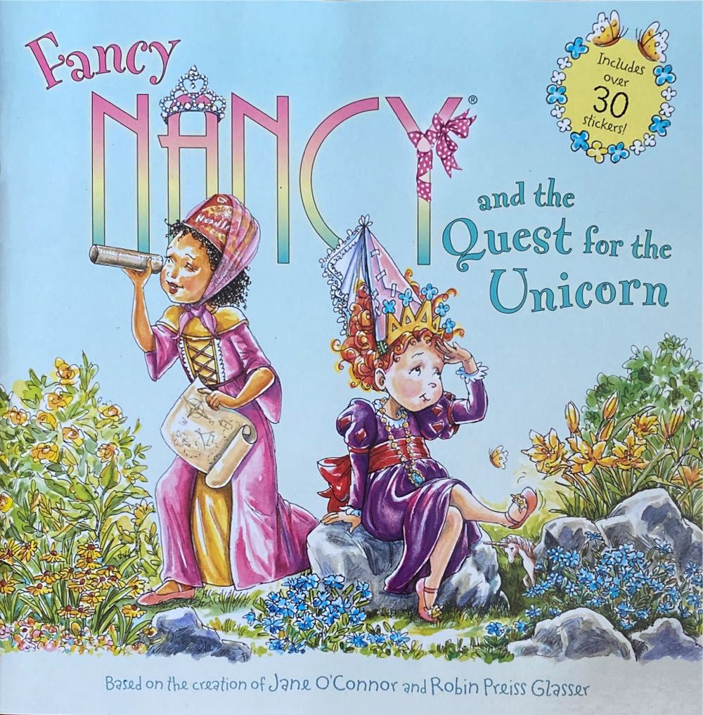 Fancy Nancy and the Quest for the Unicorn