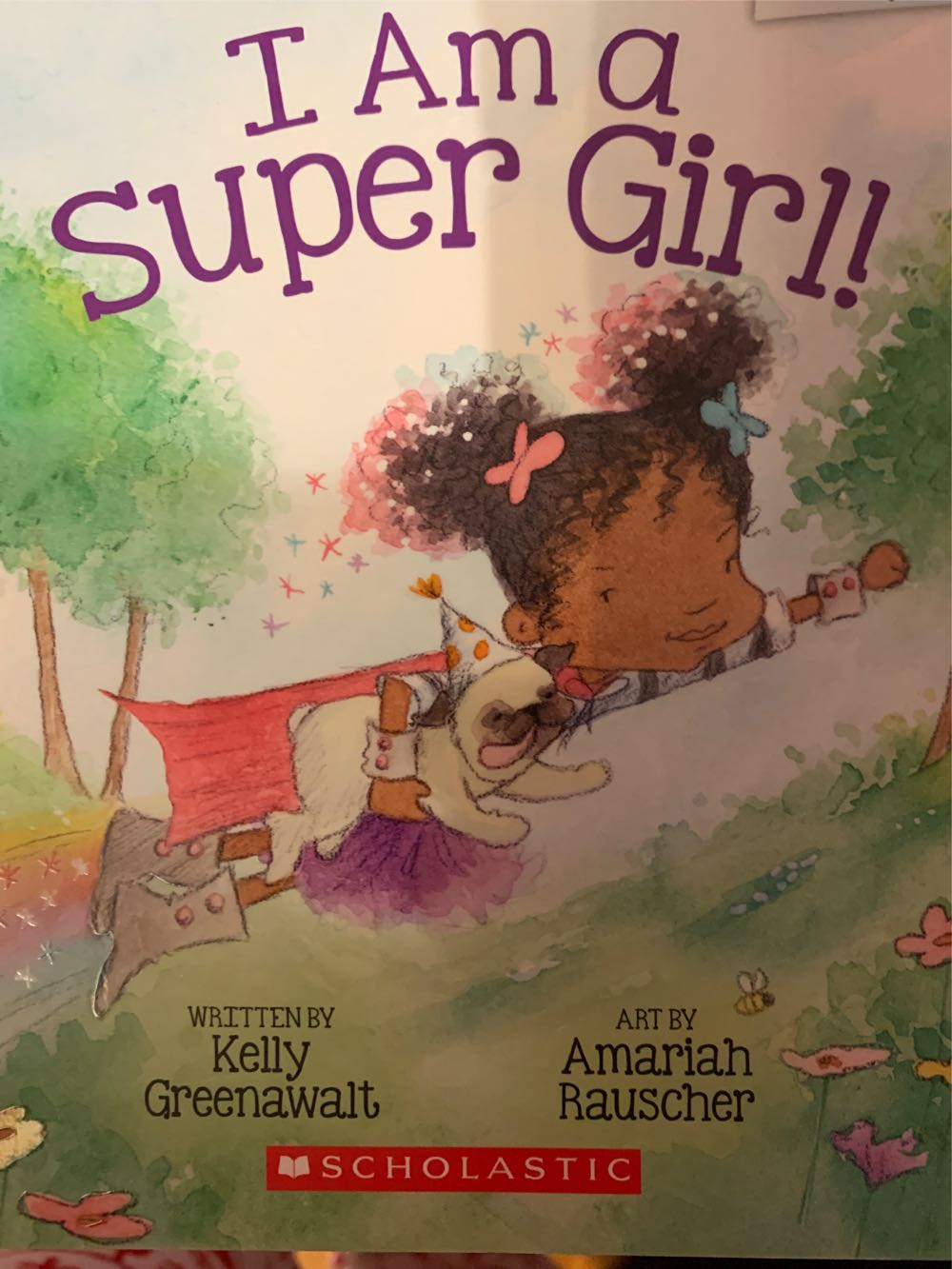 I Am a Super Girl! - Kelly Greenawalt (Princess Truly - Paperback) book collectible [Barcode 9781338339987] - Main Image 1