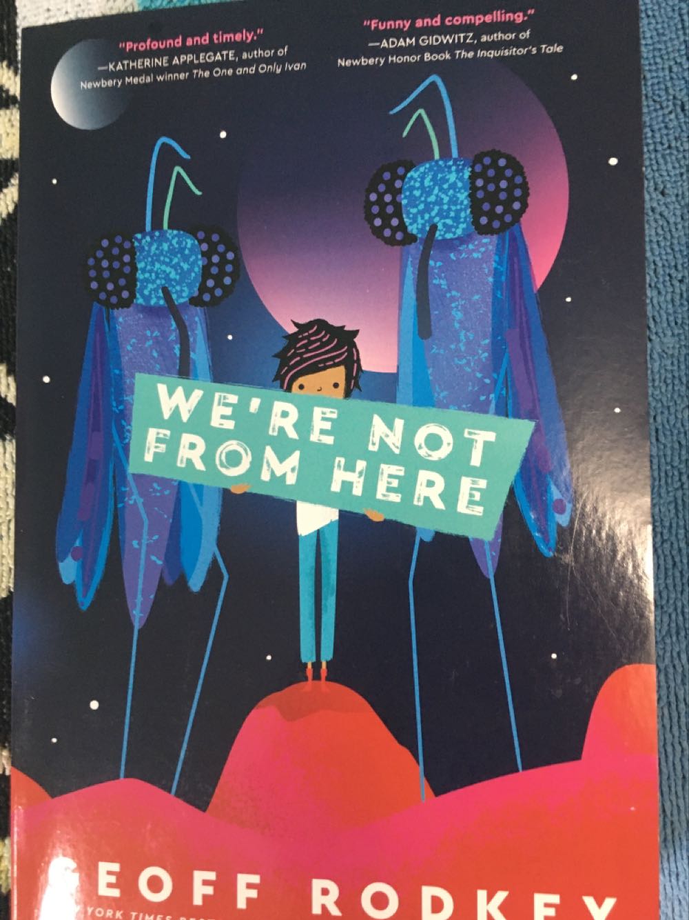 We’re Not from Here