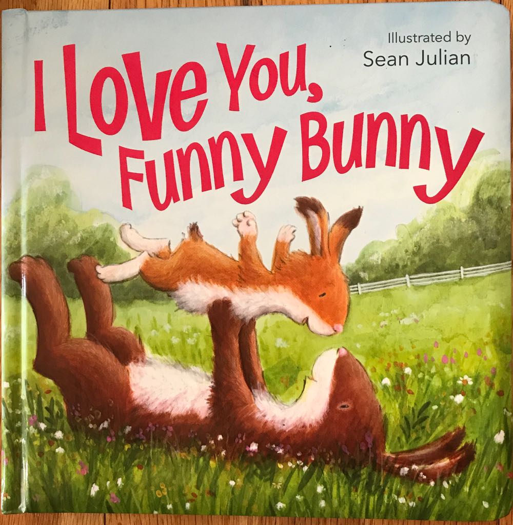 I Love You, Funny Bunny - Sean Julian book collectible [Barcode 9780310765431] - Main Image 1