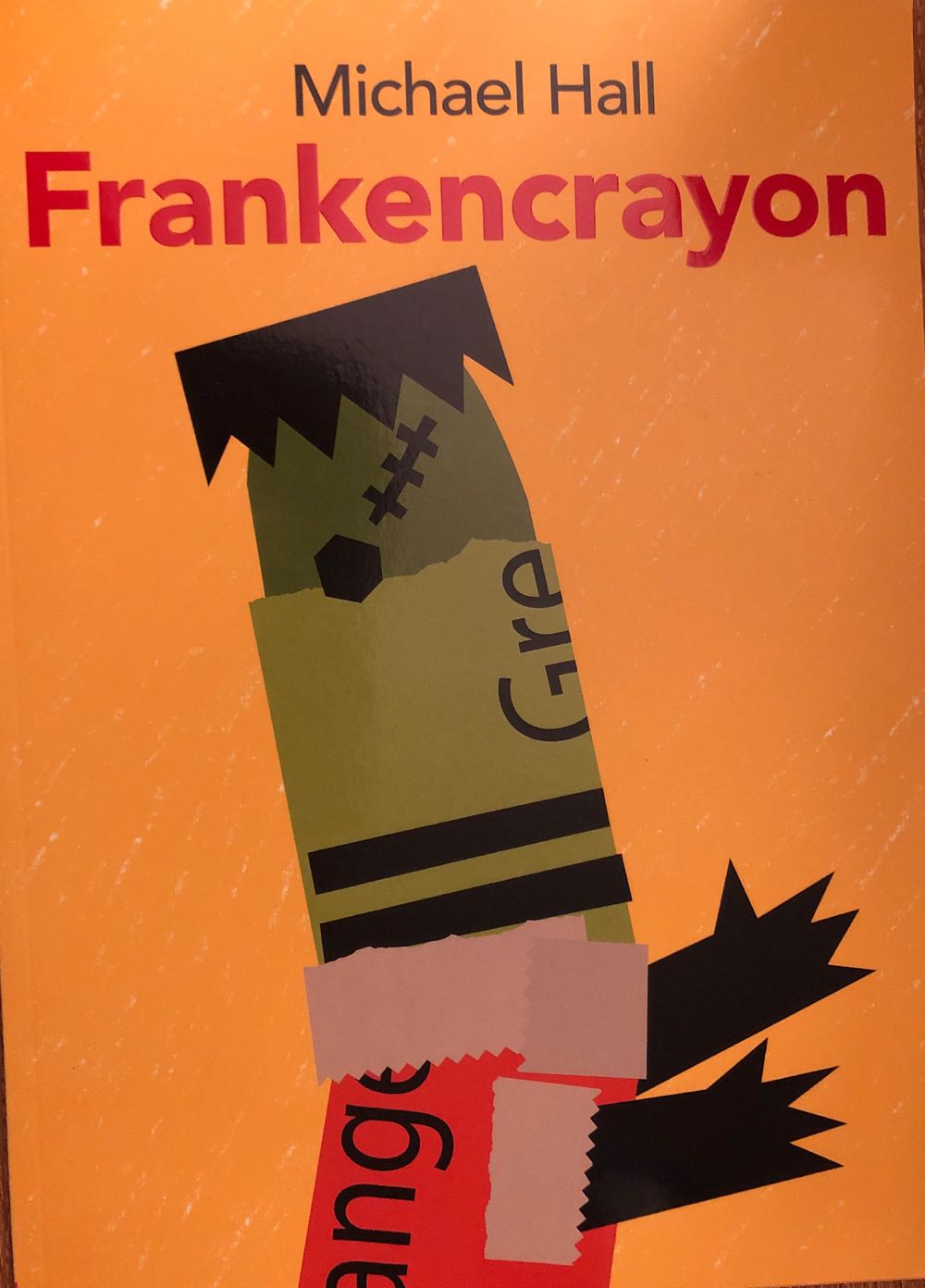 Frankencrayon - Michael Hall book collectible [Barcode 9781338339215] - Main Image 1