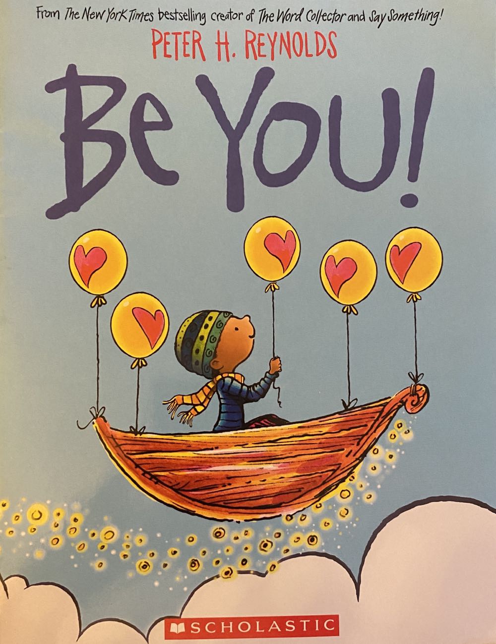 Be You! - Peter H. Reynolds (Orchard Books - Paperback) book collectible [Barcode 9781338727852] - Main Image 1