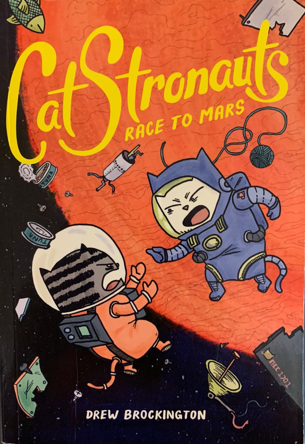 CatStronauts, Book 2: Race to Mars - Drew Brockington (Little, Brown Books for Young Readers) book collectible [Barcode 9780316307505] - Main Image 1