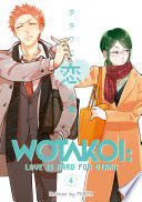 Wotakoi: Love Is Hard for Otaku Vol. 4