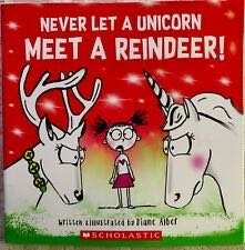 Never Let A Unicorn Meet A Reindeer - Diane Alber book collectible [Barcode 9781338739688] - Main Image 1