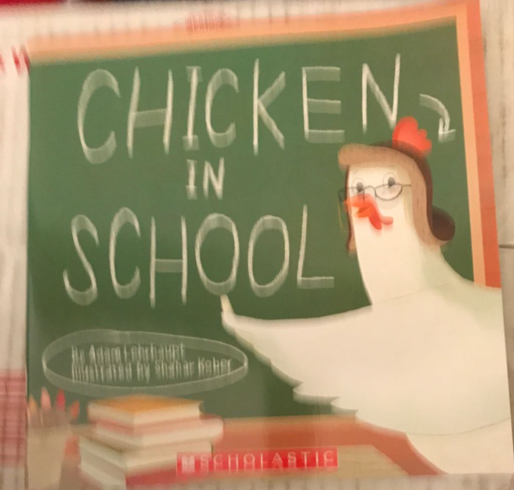 Chicken In School