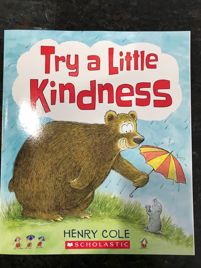 ✔️ Try A Little Kindness - Henry cole (Scholastic - Paperback) book collectible [Barcode 9781338325638] - Main Image 1