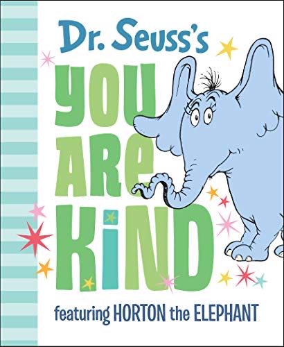 Dr Seuss’s You Are Kind - Dr Seuss (Random House - Hardcover) book collectible [Barcode 9780525582151] - Main Image 1