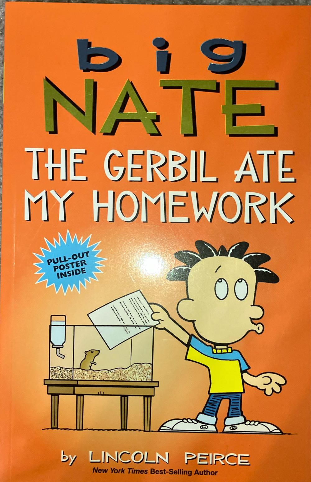 Big Nate: The Gerbil Ate My Homework, Volume 23 - Lincoln Peirce (Big Nate) book collectible [Barcode 9781524860653] - Main Image 2