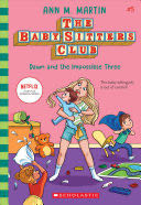 The Baby-Sitters Club #5: Dawn And The Impossible Three