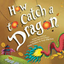 How To Catch a Dragon - Caryl Hart (Sourcebooks Jabberwocky - Hardcover) book collectible [Barcode 9781492693697] - Main Image 1