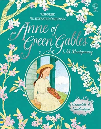Illustrated Originals Anne Of Green Gables - L.M Montgomery (USBORNE) book collectible [Barcode 9780794544379] - Main Image 1