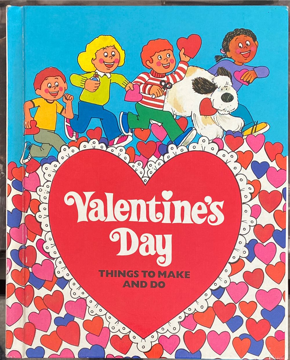 Valentine’s Day: Things To Make And Do