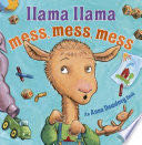 Llama Llama Mess, Mess, Mess