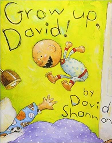 No David: Grow up, David!