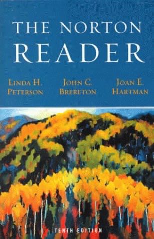 The Norton Reader: An Anthology Of Nonfiction Prose