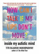 How Can I Talk If My Lips Don’t Move? - Tito Rajarshi Mukhopadhyay (Skyhorse Publishing Company, Incorporated - eBook) book collectible [Barcode 9781611450224] - Main Image 1