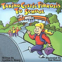 Taking Cystic Fibrosis to School