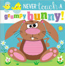 Never Touch a Grumpy Bunny! - Make Believe Ideas Ltd (Never Touch a) book collectible [Barcode 9781800582682] - Main Image 1