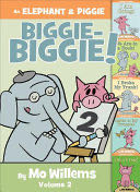 An Elephant & Piggie Biggie Volume 2 - Mo Willems (Hyperion - Hardcover) book collectible [Barcode 9781368045704] - Main Image 1