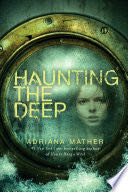 Haunting the Deep - Adriana Mather (Ember - Paperback) book collectible [Barcode 9780553539547] - Main Image 1