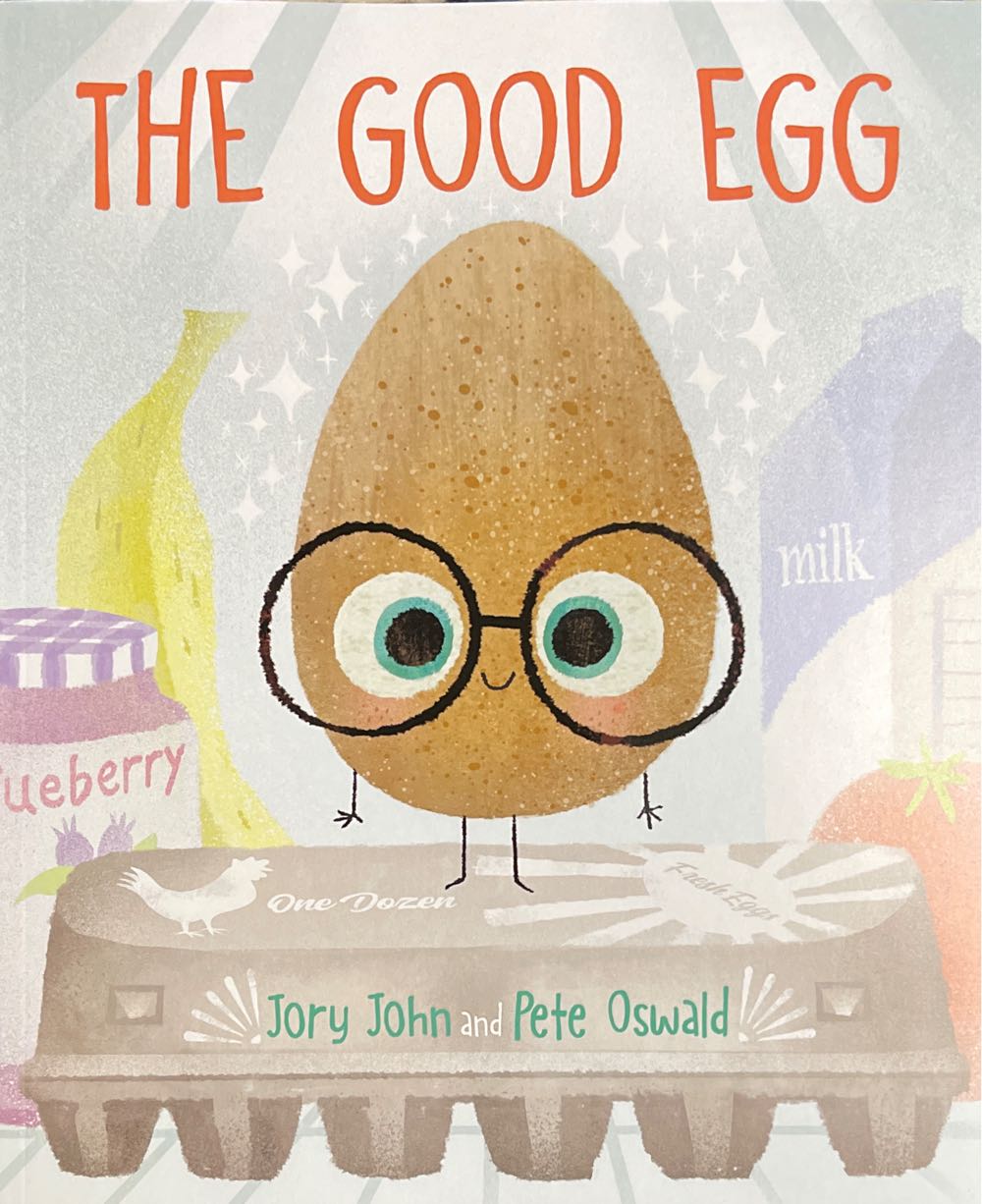 The Good Egg - Jory John (- Paperback) book collectible [Barcode 9781338661705] - Main Image 1