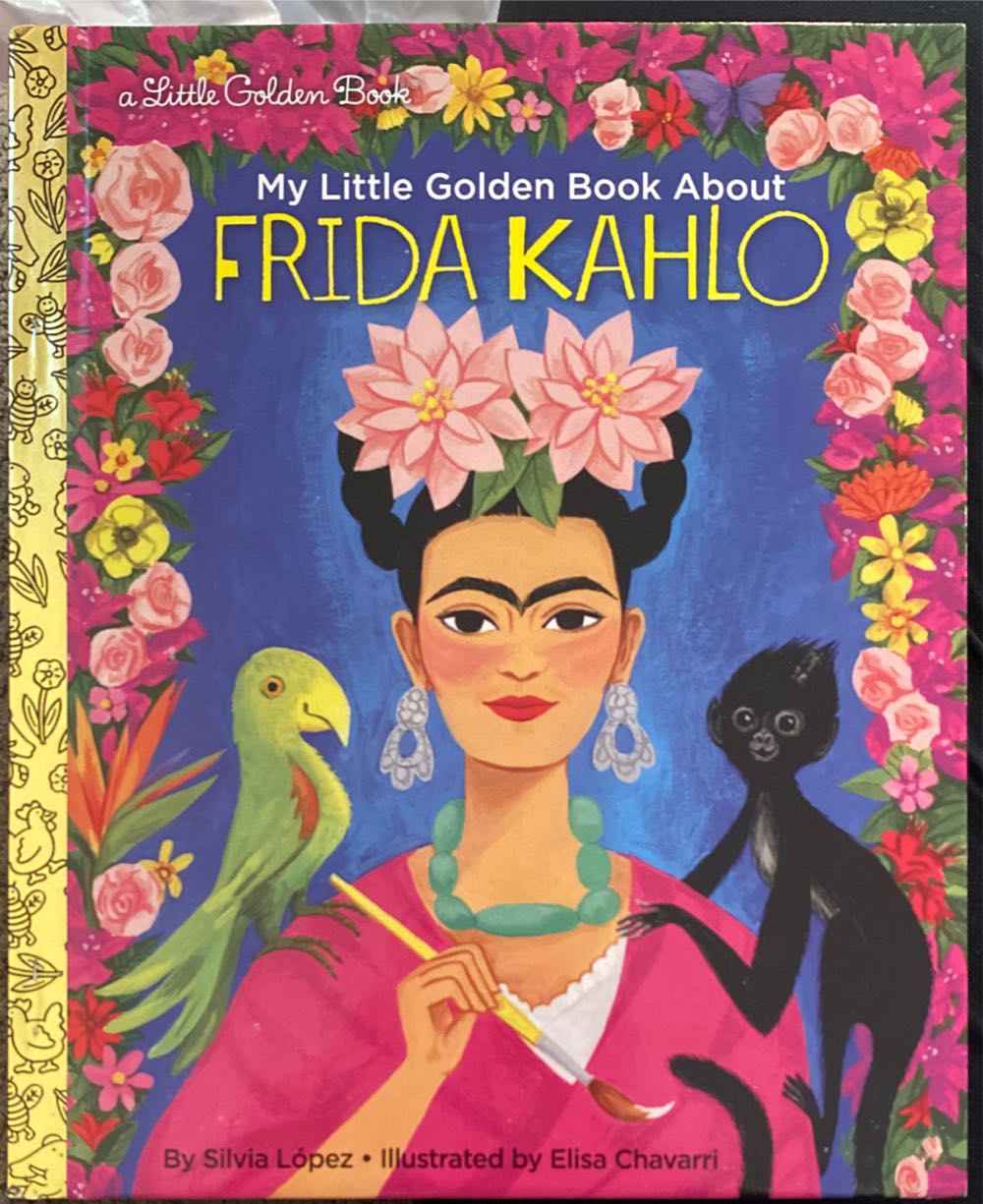My Little Golden Book about Frida Kahlo