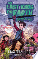 The Last Kids on Earth and the Doomsday Race