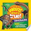 Weird But True Dinosaurs