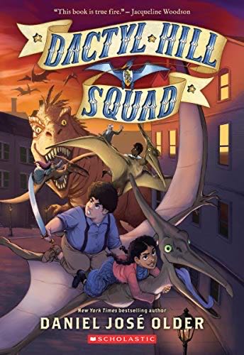 Dactyl Hill Squad #1 - Daniel jose older book collectible [Barcode 9781338268829] - Main Image 1