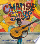 Change Sings - Amanda Gorman (Viking - Hardcover) book collectible [Barcode 9780593203224] - Main Image 1