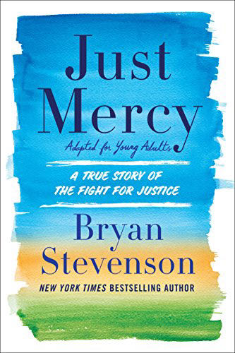 Just Mercy: A True Story of the Fight for Justice - Stevenson, Bryan (Delacorte Press - Hardcover) book collectible [Barcode 9780525580034] - Main Image 1