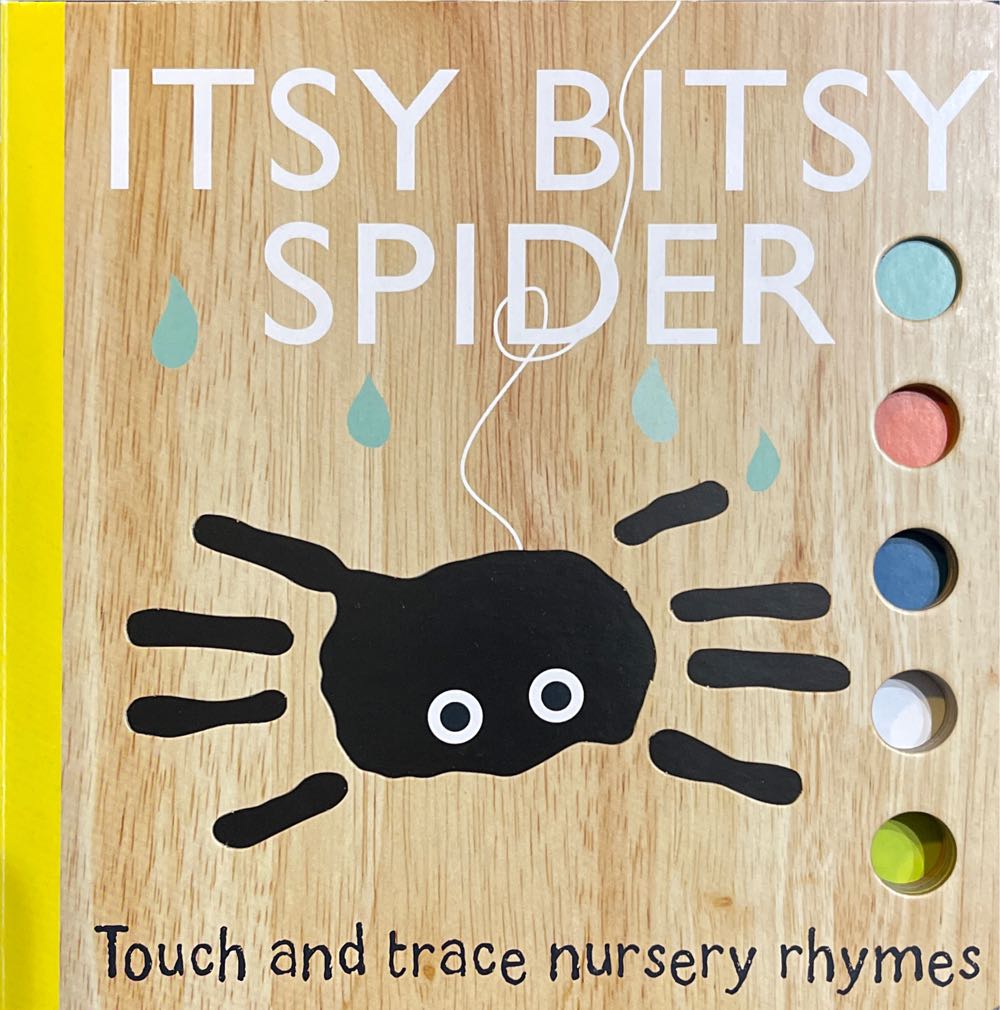 Itsy Bitsy Spider - Scholastic (- Hardcover) book collectible [Barcode 9781999968465] - Main Image 1