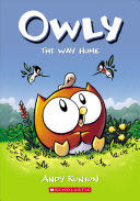 Owly: The Way Home - Andy Runton (Graphix - Paperback) book collectible [Barcode 9781338300659] - Main Image 1