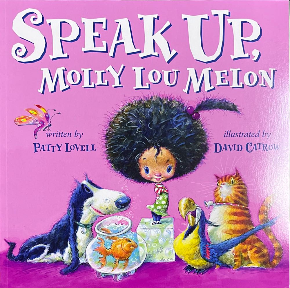 Speak Up, Molly Lou Melon - Patty Lovell (- Paperback) book collectible [Barcode 9781338802702] - Main Image 1