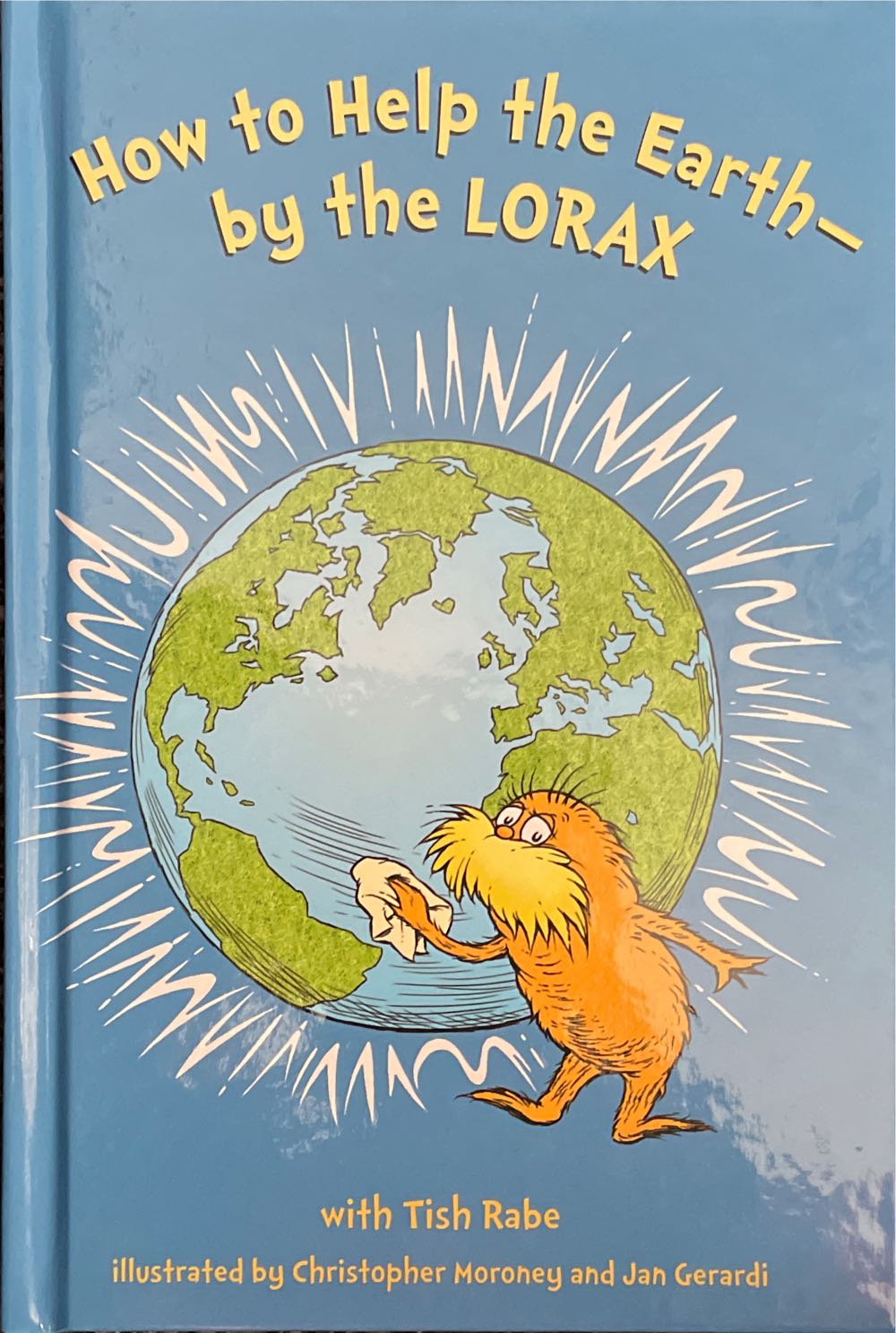 How To Help The Earth - By The LORAX