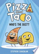 Pizza And Taco #1: Who’s The Best?