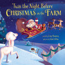 ’twas the Night Before Christmas on the Farm - Craig Manning (Sourcebooks Wonderland) book collectible [Barcode 9781728206257] - Main Image 1