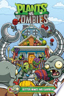 Plants Vs. Zombies Volume 15: Better Homes and Guardens