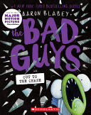 Bad Guys 13: Cut To The Chase - Aaron Blabey (Scholastic Paperbacks) book collectible [Barcode 9781338329520] - Main Image 1